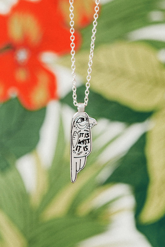IT IS WHAT IT IS PENDANT